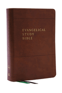 Evangelical Study Bible: Christ-Centered. Faith-Building. Mission-Focused. (Nkjv, Brown Leathersoft, Red Letter, Large Comfort Print)