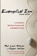 Evangelical Zen, Second Edition