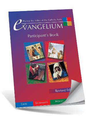 Evangelium Participant's Book: Sharing the Riches of the Catholic Faith - Pinsent, Andrew, Fr., and Holden, Marcus, Fr.