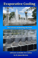 Evaporative Cooling: The Science of Beating the Heat