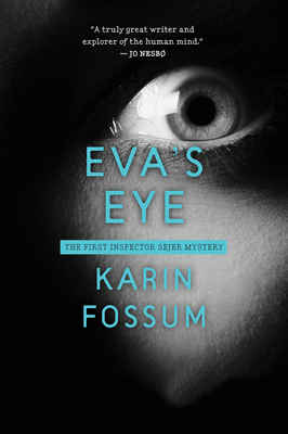 Eva's Eye - Fossum, Karin