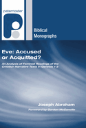 Eve: Accused or Acquitted?