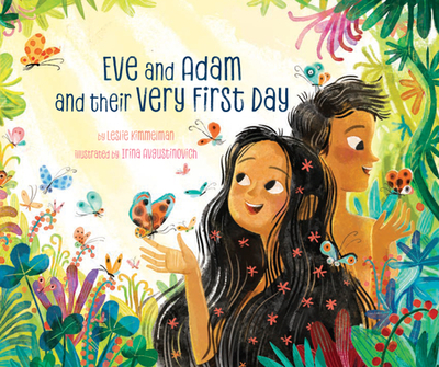 Eve and Adam and Their Very First Day - Kimmelman, Leslie