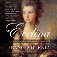 Evelina: Or, the History of a Young Lady's Entrance Into the World