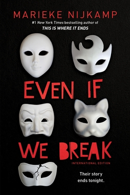 Even If We Break - Nijkamp, Marieke