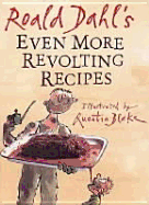 Even More Revolting Recipes
