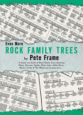 Even More Rock Family Trees - Frame, Pete