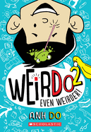 Even Weirder! (Weirdo #2): Volume 2