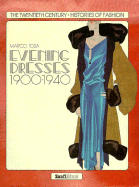 Evening Dresses, 1900-1940 - Tosa, Marco
