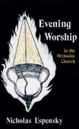 Evening Worship in the Orthodox Church
