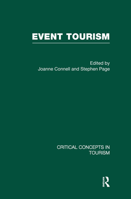 Event Tourism - Page, Stephen J (Editor), and Connell, Joanne, Dr. (Editor)