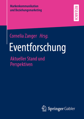 Eventforschung: Aktueller Stand Und Perspektiven - Zanger, Cornelia (Editor)