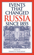 Events That Changed Russia Since 1855