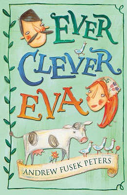 Ever Clever Eva - Fusek Peters, Andrew