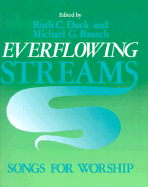 Everflowing Streams: Songs for Worship
