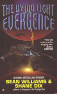 Evergence 2: The Dying Light
