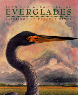 Everglades - George, Jean Craighead, and Minor, Wendell (Photographer)