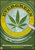 Evergreen: The Road to Legalization - Riley Morton