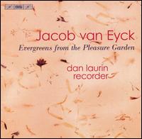 Evergreens from the Pleasure Garden - Dan Laurin (recorder)