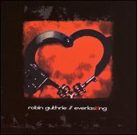 Everlasting - Robin Guthrie