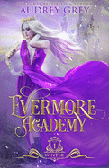 Evermore Academy: Winter