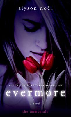 Evermore: The Immortals - Nol, Alyson