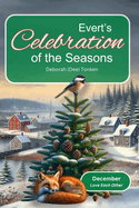 Evert's Celebration of the Seasons