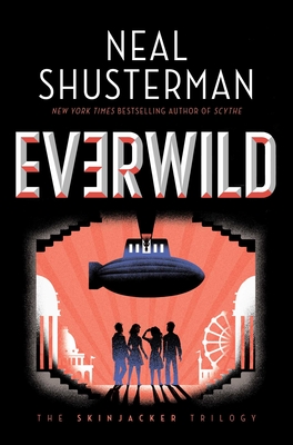 Everwild - Shusterman, Neal