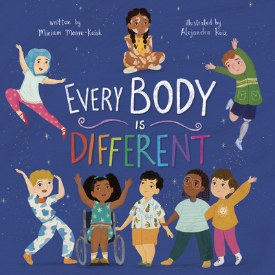 Every Body Is Different - Moore-Keish, Miriam