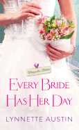 Every Bride Has Her Day: A Heartwarming and Sweet Southern Romance