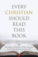 Every Christian Should Read This Book