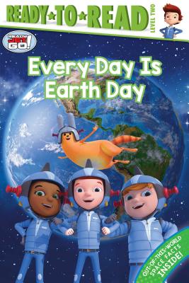 Every Day Is Earth Day: Ready-To-Read Level 2 - Brown, Jordan D (Adapted by)