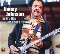 Every Day of Your Life - Jimmy Johnson