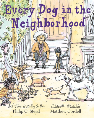 Every Dog in the Neighborhood - Stead, Philip C