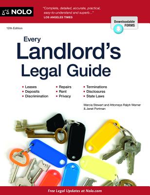 Every Landlord's Legal Guide - Portman, Janet, Attorney, and Stewart, Marcia, Attorney, and Warner, Ralph, Attorney