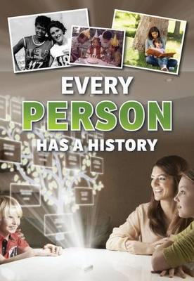 Every Person Has a History - Vickers, Rebecca