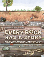 Every Rock Has a Story: An A to Z of Australian Geology