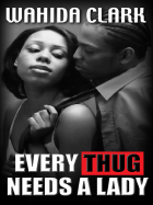 Every Thug Needs a Lady