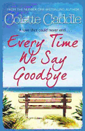 Every Time We Say Goodbye