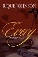 Every Woman's Man - Johnson, Rique