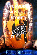 Everybody Must Get Stoned