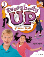 Everybody Up 1 Student Book with Audio CD: Language Level: Beginning to High Intermediate. Interest Level: Grades K-6. Approx. Reading Level: K-4