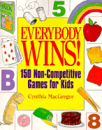 Everybody Wins! - MacGregor, Cynthia