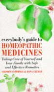 Everybody's Guide to Homeopathic Medicines - Cummings, Stephen, and Ullman, Dana