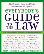 Everybody's Guide to the Law, Fully Revised & Updated, 2nd Edition: All the Legal Information You Need in One Comprehensive Volume