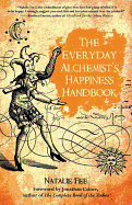 Everyday Alchemist's Happiness Handbook