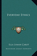 Everyday Ethics