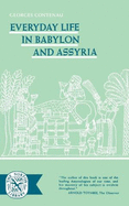 Everyday Life in Babylon and Assyria