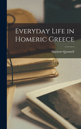 Everyday life in Homeric Greece