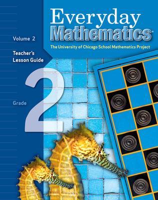 Everyday Mathematics, Grade 2, Teacher's Lesson Guide Volume 2 - UCSMP